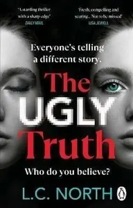 The Ugly Truth - L.C. North