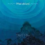 Tajíledy – Před sklizní CD