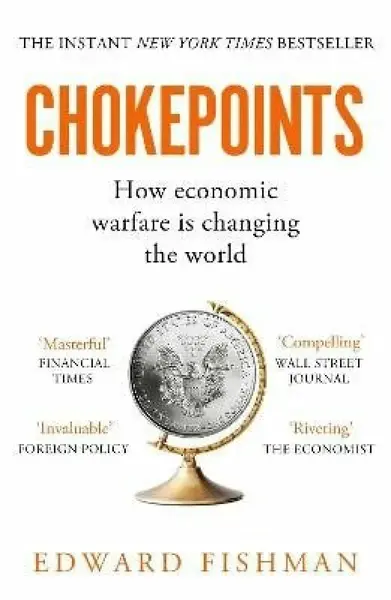 Chokepoints - Edward Fishman
