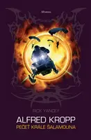 Alfred Kropp Pečeť Šalamounova (poškozená) - Rick Yancey