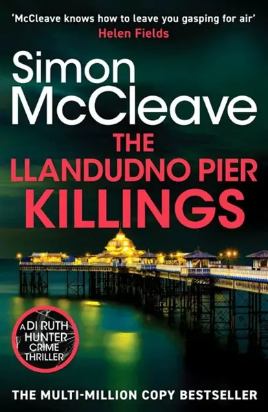 The Llandudno Pier Killings - Simon McCleave