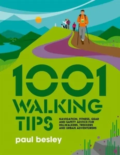 1001 Walking Tips - Paul Besley