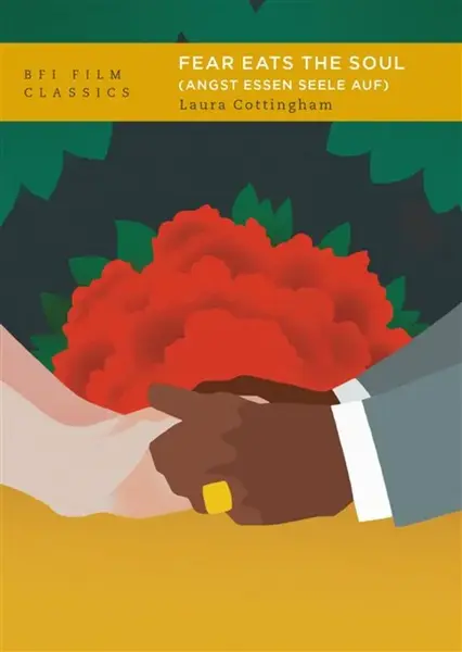 Fear Eats the Soul (Angst Essen Seele Auf) - Laura  Cottingham