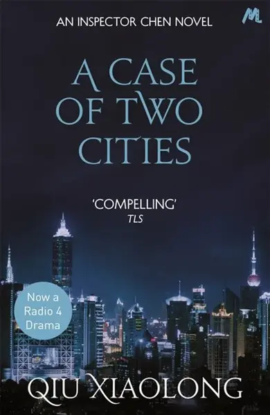 A Case of Two Cities - Xiaolong Qiu
