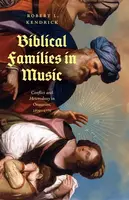 Biblical Families in Music - Robert L. Kendrick