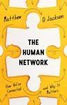 The Human Network - Matthew O. Jackson