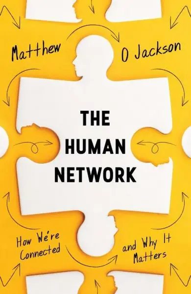 The Human Network - Matthew O. Jackson