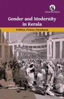 Gender and Modernity in Kerala - Meena T. Pillai