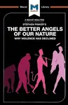 An Analysis of Steven Pinker's The Better Angels of Our Nature - Joulia Smortchkova