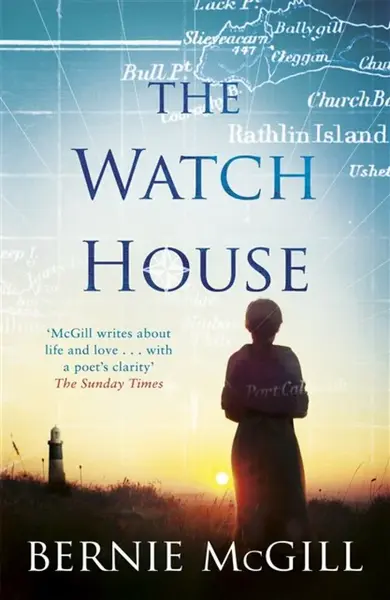 The Watch House - Bernie McGill