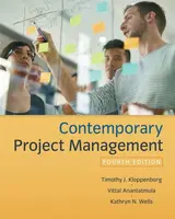 Contemporary Project Management - Kathryn  Wells, Vittal  Anantatmula, Timothy  Kloppenborg