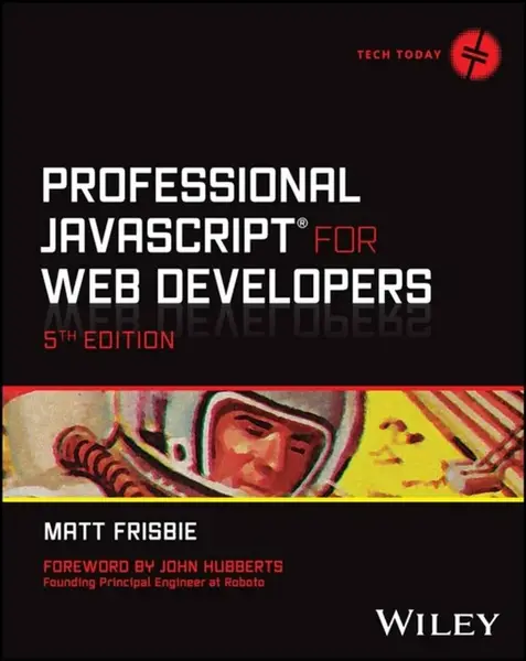 Professional JavaScript for Web Developers - Matt  Frisbie