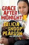Grace After Midnight - David Ritz, Felicia "snoop" Pearson