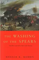 The Washing Of The Spears - Donald R Morris