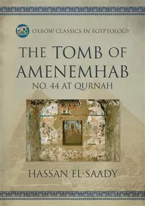 The Tomb of Amenemhab - Hassan El-Saady