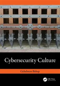 Cybersecurity Culture - Gulsebnem Bishop