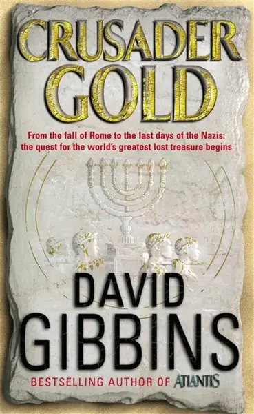 Crusader Gold - David Gibbins