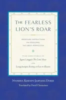 The Fearless Lion's Roar - Nyoshul Khenpo