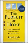 The Pursuit of Home - Scott Harris