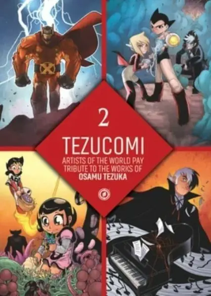 Tezucomi Vol.2 - Juan Diaz Canales, Joe Kelly, Osamu Tezuka, Kenny Ruiz, Florence Torta, David Lafuente, Reno Lemaire, Luis NCT, Elsa Brants