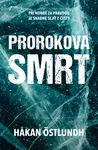 Prorokova smrt (poškozená) - Hakan Östlundh