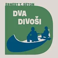 Aleš Procházka – Seton: Dva divoši CD-MP3