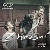 Igor Orozovič, Jindra Polák – Z hrušní