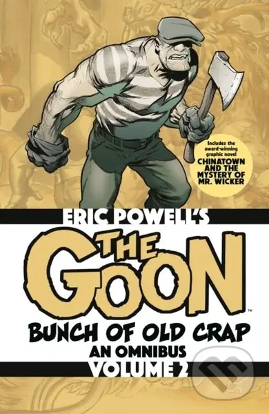The Goon: Bunch of Old Crap Omnibus Volume 2 - Eric Powell