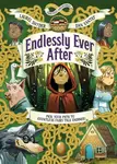 Endlessly Ever After: Endlessly Adventures - Laurel Snyder