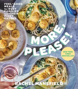 More, Please! - Rachel Mansfield