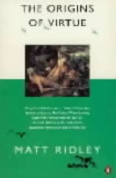 The Origins of Virtue - Matt Ridley