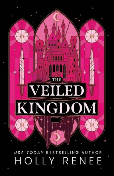 Veiled Kingdom - Holly Renee