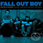 Fall Out Boy: Take This To Your Grave LP - Fall Out Boy