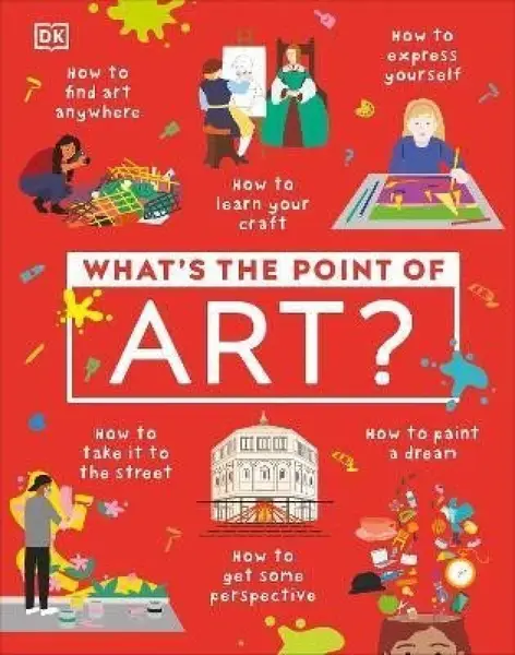 What's the Point of Art? - DK