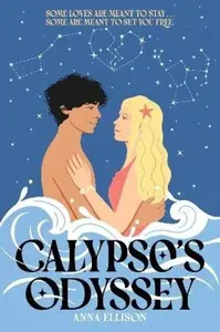 Calypso's Odyssey - Anna Ellison