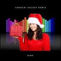 Juwe – Vánoční Koledy Remix