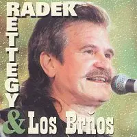 Radek Rettegy, Los Brňos – Radek Rettegy & Los Brňos