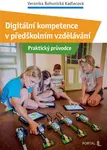Digitální kompetence v předškolním vzdělávání - Veronika Bohunická Kadlecová