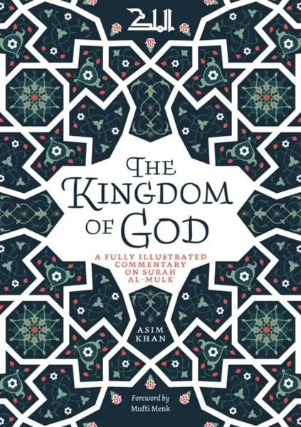 The Kingdom of God - Asim Khan