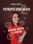 Potrapte svou hlavu: 2. díl - Dagmar Jandová