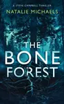 The Bone Forest - Natalie Michaels