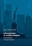 Liberalizmus a neoliberalizmus - Emil Višňovský
