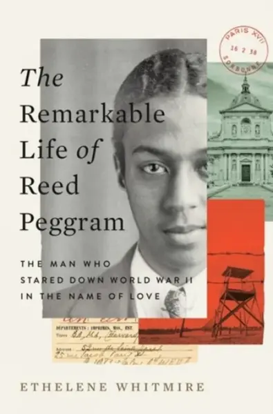 The Remarkable Life of Reed Peggram - Ethelene Whitmire