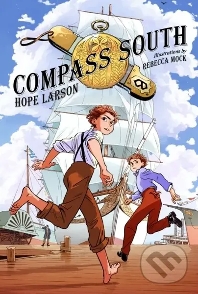 Compass South 1 (A Graphic Novel (Four Points, Book 1)) - Hope Larson