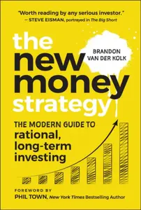 The New Money Strategy - Brandon van der Kolk