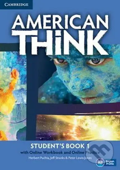 American Think Level 1: Student´s Book with Online Workbook and Online Practice - Jeff Stranks, Herbert Puchta