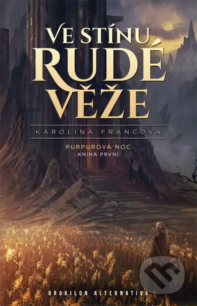Ve stínu Rudé věže (Purpurová noc 1) - Karolina Francová - kniha z kategorie Sci-fi a fantasy