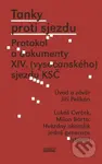 Tanky proti sjezdu (Protokol a dokumenty XIV. (vysočanského) sjezdu KSČ) - kniha z kategorie Historie