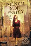 Jménem mojí sestry - Barbora Linke - kniha z kategorie Společenská beletrie