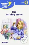 Bright Star 6: Reader The Wishing Stone - kniha z kategorie 2. stupeň